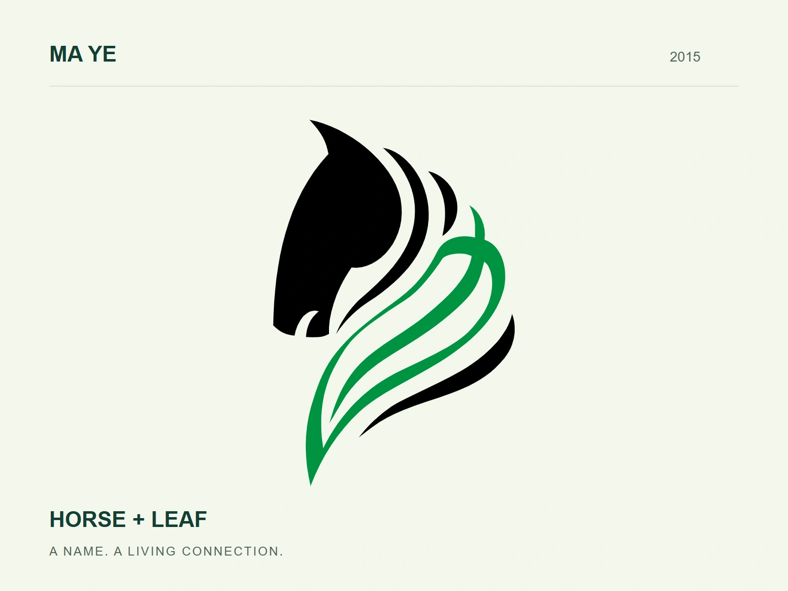 Ma Ye’s black horse profile and green leaf identity, designed in 2015
